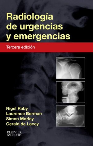 RADIOLOGIA DE URGENCIAS Y EMERGENCIAS 3ªEDICION