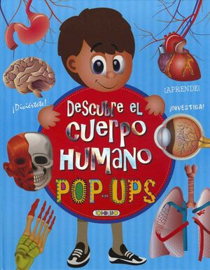 DESCUBRE EL CUERPO HUMANO ( POP UPS ) REF.2029