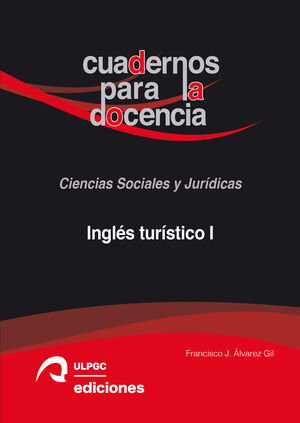 INGLÉS TURÍSTICO I. CIENCIAS SOCIALES Y JURIDICAS