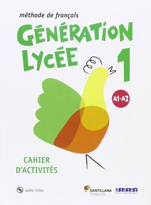 018 CAHIER GENERATION LYCEE A1/A2