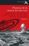 T2 PIONEROS DE LA CIENCIA FICCIÓN RUSA