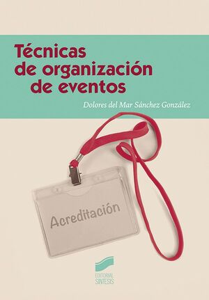 TECNICAS DE ORGANIZACION DE EVENTOS