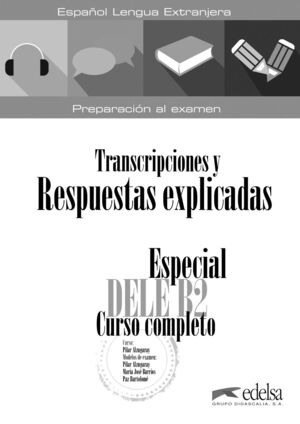ESPECIAL DELE B2 CURSO COMPLETO LIBRO RESPUESTAS Y TRANSCRIPCIONES