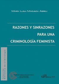 014 RAZONES Y SINRAZONES PARA UNA CRIMINOLOGÍA FEMINISTA