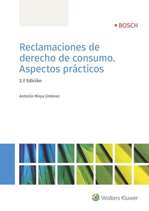RECLAMACIONES DE DERECHO DE CONSUMO. ASPECTOS PRACTICOS ( 2