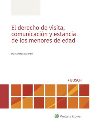 EL DERECHO DE VISITA, COMUNICACION Y ESTANCIA DE LOS MENORES DE EDAD