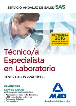 016 (ANDALUCIA) ESPECIFICO TÉCNICO/A ESPECIALISTA EN LABORATORIO. TEST Y CASOS PRACTICOS