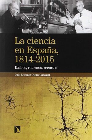 LA CIENCIA EN ESPAÑA, 1814-2015
