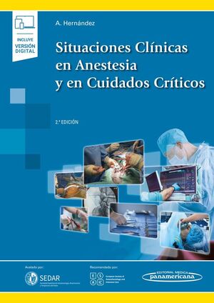 SITUACIONES CLÍNICAS EN ANESTESIA Y EN CUIDADOS CRÍTICOS (+E-BOOK