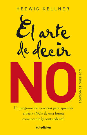 EL ARTE DE DECIR NO (N.E.)