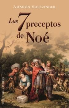 LOS 7 PRECEPTOS DE NOÉ