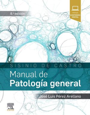 019 SISINIO MANUAL DE PATOLOGIA GENERAL (8ª EDICION)