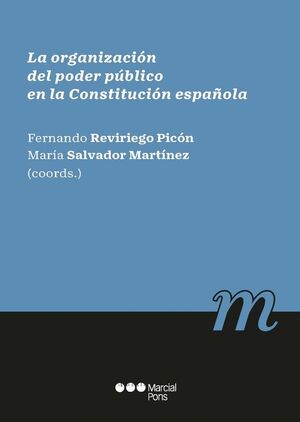 021 LA ORGANIZACIÓN DEL PODER PÚBLICO EN LA CONSTITUCIÓN ESPAÑOLA