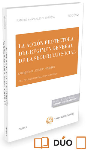 LA ACCIÓN PROTECTORA DEL RÉGIMEN GENERAL DE LA SEGURIDAD SOCIAL