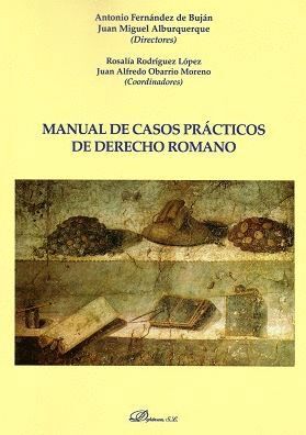 018 MANUAL DE CASOS PRÁCTICOS DE DERECHO ROMANO