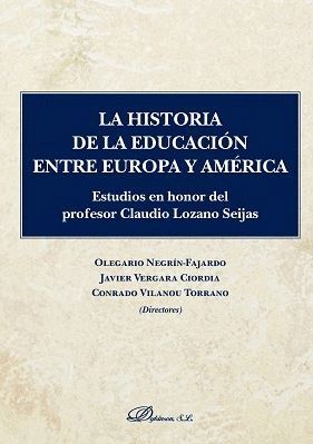 LA HISTORIA DE LA EDUCACION ENTRE EUROPA Y AMERICA