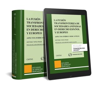 LA FUSION TRANSFRONTERIZA DE SOCIEDADES ANONIMAS EN DERECHO ESPAÑOL Y EUROPEO. ASPECTOS JURIDICO MERCANTILES