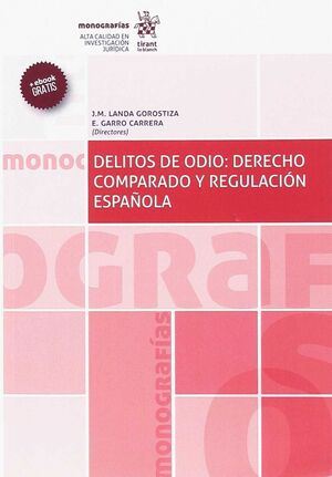 DELITOS DE ODIO: DERECHO COMPARADO Y REGULACION ESPAÑOLA