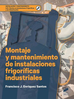 017 CF/GM MONTAJE Y MANTENIMIENTO DE INSTALACIONES FRIGORÍFICAS INDUSTRIALES