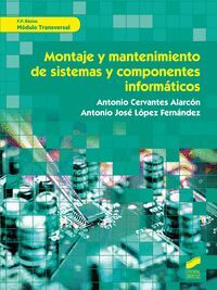 019 FP BASICA MONTAJE Y MANTENIMIENTO DE SISTEMAS COMPONENTES INFORMATICOS -TRANVERSAL