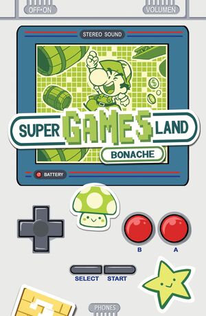 SUPER GAMES DE BONACHE: SUPER GAMES LAND