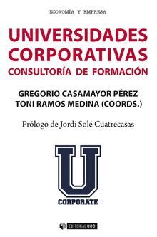 UNIVERSIDADES CORPORATIVAS. CONSULTORIA DE FORMACION