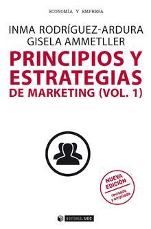 PRINCIPIOS Y ESTRATEGIAS DE MARKETING (VOL. I)