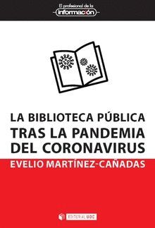 LA BIBLIOTECA PUBLICA TRAS LA PANDEMIA DEL CORONAVIRUS