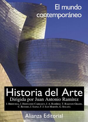 HISTORIA DEL ARTE. EL MUNDO CONTEMPORÁNEO 4