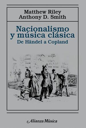 NACIONALISMO Y MÚSICA CLÁSICA DE HANDEL A COPLAND