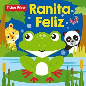 RANITA FELIZ. FISHER PRICE