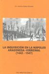 INQUISICION EN LA NAPOLES ARAGONESA-VIRREINAL (1442-1547)