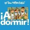 A DORMIR! -LAS TRES MELLIZAS BEBES