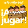 A JUGAR! -LAS TRES MELLIZAS BEBES