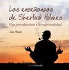 ENSEÑANZAS DE SHERLOCK HOLMES, LAS. UNA INTRODUCCION A LA...