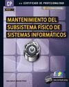 012 MF 0957_2 MANTENIMIENTO DEL SUBSISTEMA FISICO DE SISTEMAS INFORMATICOS