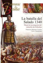 BATALLA DEL SALADO 1340 , GUERREROS Y BATALLAS