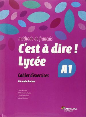 016 CEST A DIRE LYCEE A1 EXERCICES + CD
