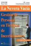 NEVERA VACIA, LA. GESTION DE PERSONAS EN TIEMPOS DE INCERTIDUMBRE