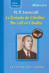 LLAMADA DE CTHULHU, LA / THE CALL OF CTHULHU -LIBROS BILINGUES