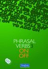 PHRASAL VERBS 3. ON OF