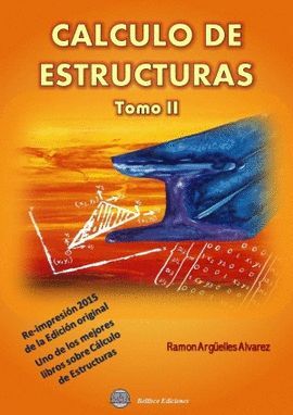 07 CALCULO DE ESTRUCTURAS T II (REIMP. 2015)