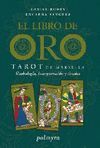 LIBRO DE ORO, EL -TAROT DE MARSELLA. SIMBOLOGIA, INTERPRETACION..