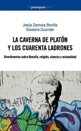 CAVERNA DE PLATON Y LOS CUARENTA LADRONES