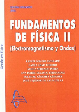 T2 FUNDAMENTOS DE FISICA (ELECTROMAGNETISMO Y ONDAS)