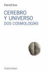 CEREBRO Y UNIVERSO. DOS COSMOLOGIAS