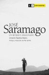 JOSE SARAMAGO.  UN RETRATO APASIONADO