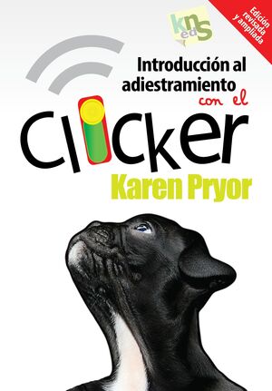 INTRODUCCION AL ADIESTRAMIENTO CON EL CLICKER