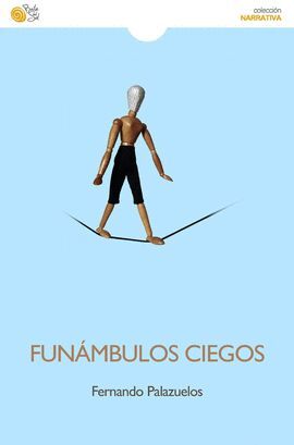 FUNAMBULOS CIEGOS