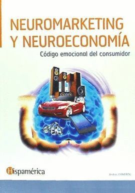 NEUROMARKETING Y NEUROECONOMIA